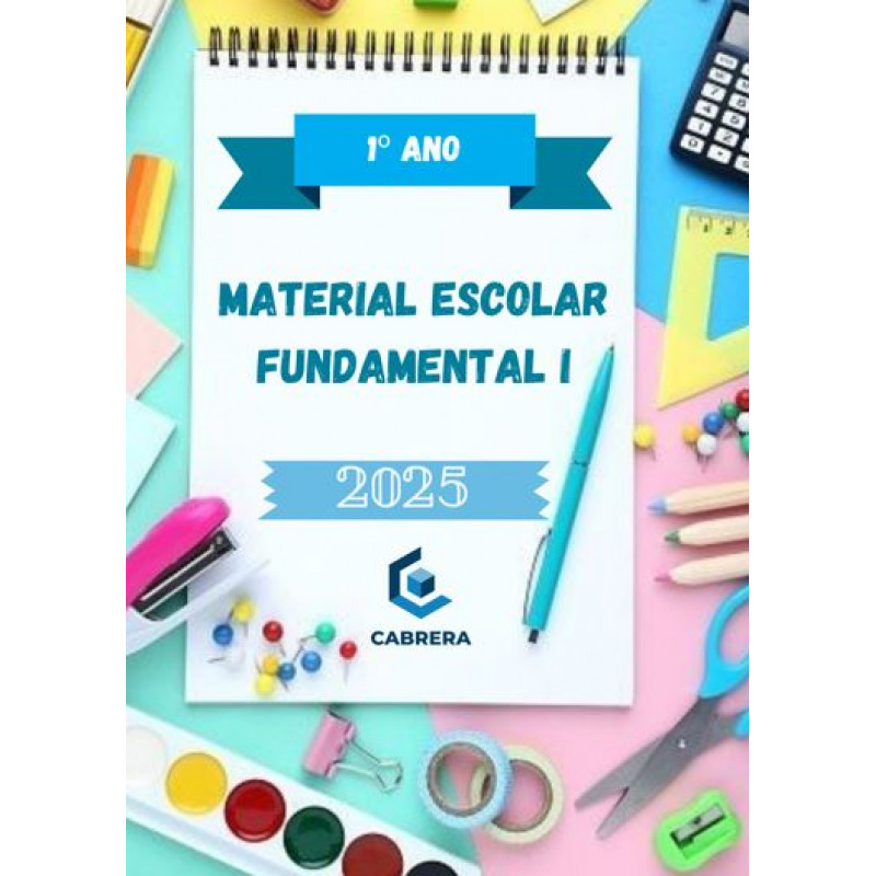 2025 KIT PAPELARIA 1º ANO