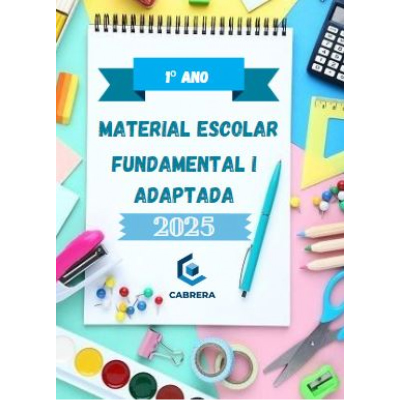 2025 KIT PAPELARIA ADAPTADA EF 1° ANO